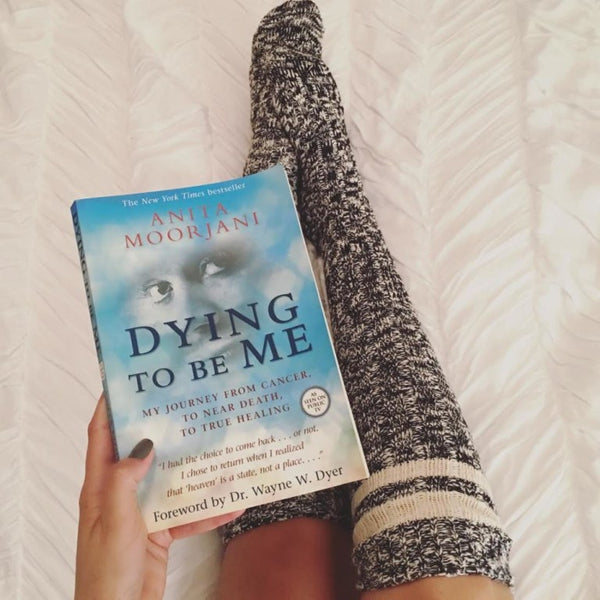 Cancer Diagnosis Must Read: DYING TO BE ME BY ANITA MOORJANI
